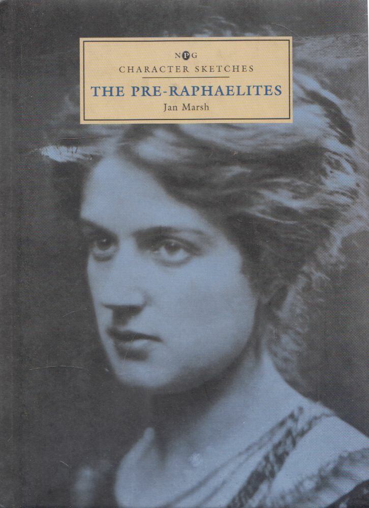 Jan Marsh - The Pre-Raphaelites