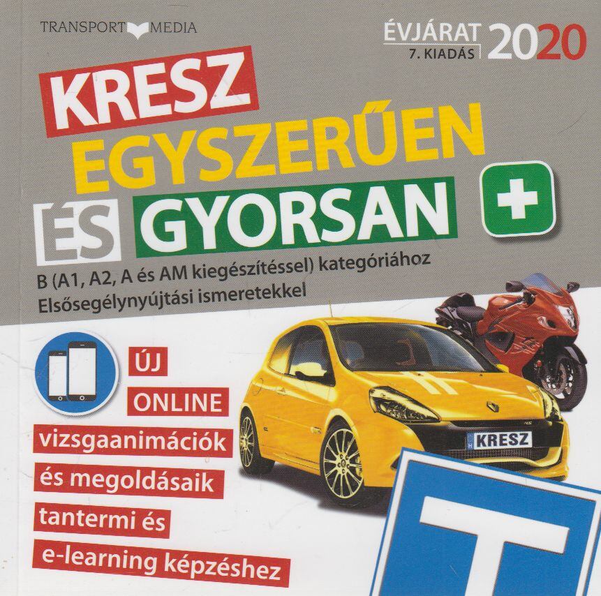  - Kresz egyszerűen és gyorsan 2020, Budapest 2020 antikvár könyv