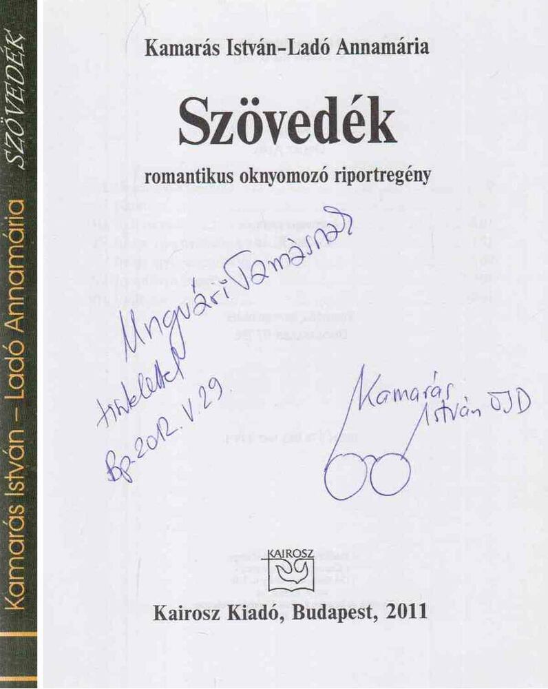 Kamarás István,Ladó Annamária - Szövedék (dedikált)