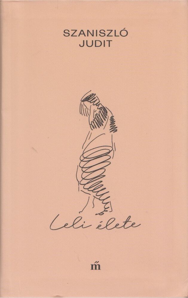 Szaniszló Judit - Lili élete