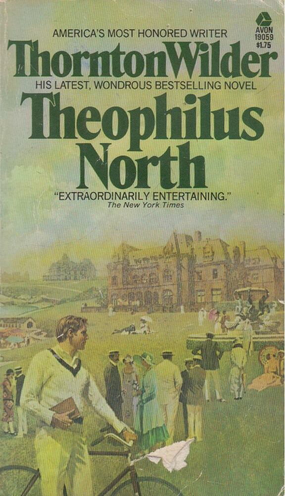 Thornton Wilder - Theophilus North (angol)