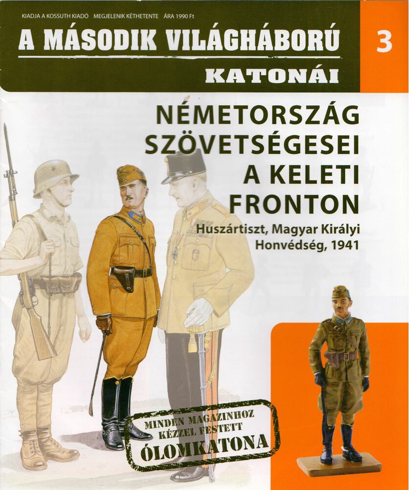 Peter Abbott, Nigel Thomas - Németország szövetségesei a keleti fronton - Huszártiszt, Magyar Királyi Honvédség, 1941, Budapest 2014 antikvár könyv