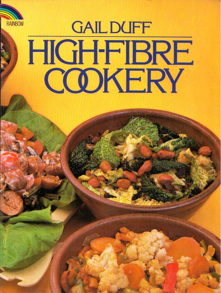 Gail Duff - High-Fibre Cookery