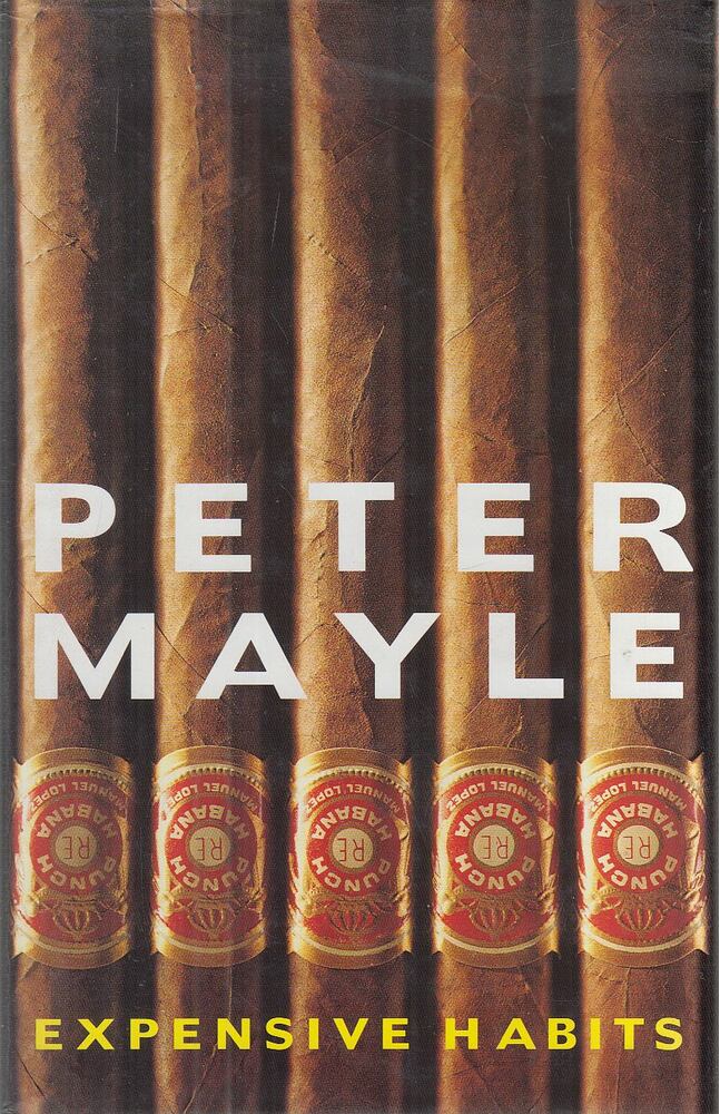 Peter Mayle - Expensive Habits