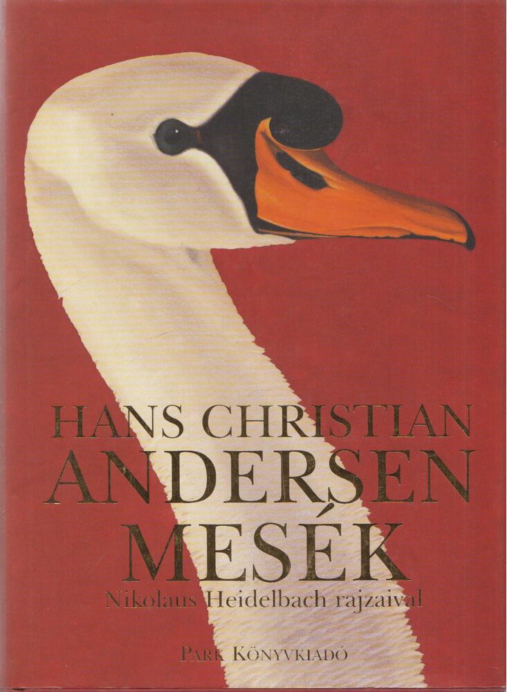 Hans Christian Andersen - Mesék