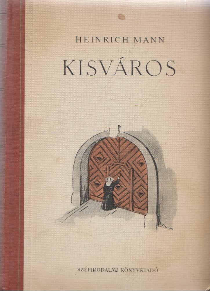 Mann, Heinrich - Kisváros