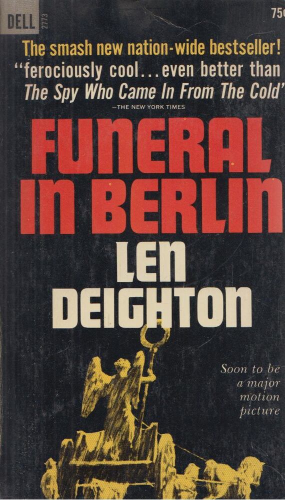 LEN DEIGHTON - Funeral in Berlin