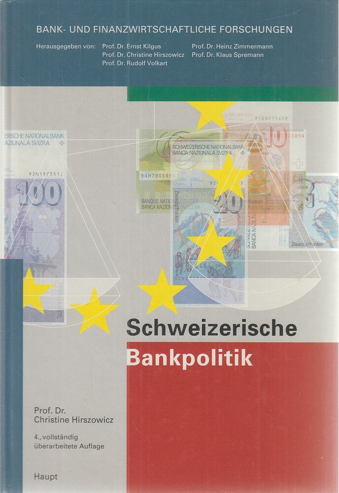 Hirszowicz, Christine - Schweizerische Bankpolitik, Bern-Stuttgart-Wien 1996 antikvár könyv