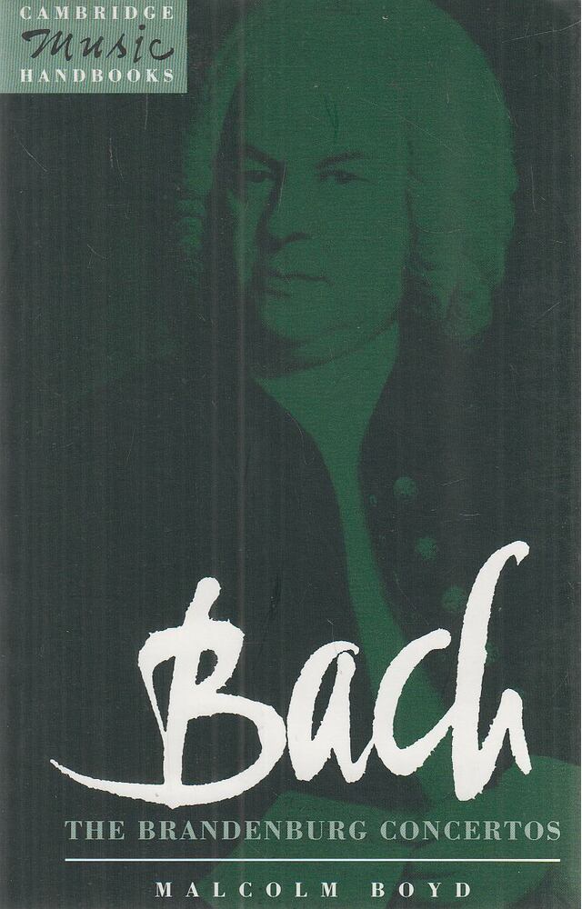 Boyd, Malcolm - Bach: The Brandenburg Concertos