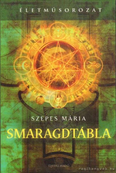 Szepes Mária - Smaragdtábla