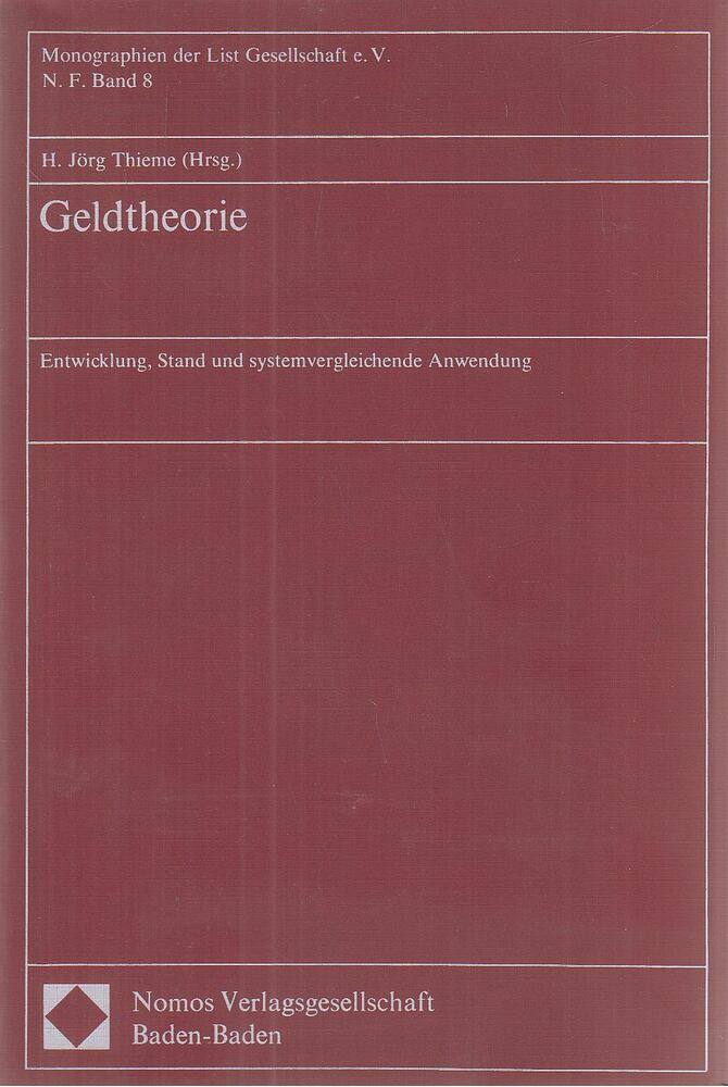 Dr. Dieter Bender,Dr. Dieter Cassel,Dr. Friedrich Haffner,Dr. Karl-Hans Hartwig,Dr. Dietmar Kath,Dr. Jürgen Siebke,Dr. H. Jörg Thieme,Vollmer, Uwe,Willms, Mandfred - Geldtheorie