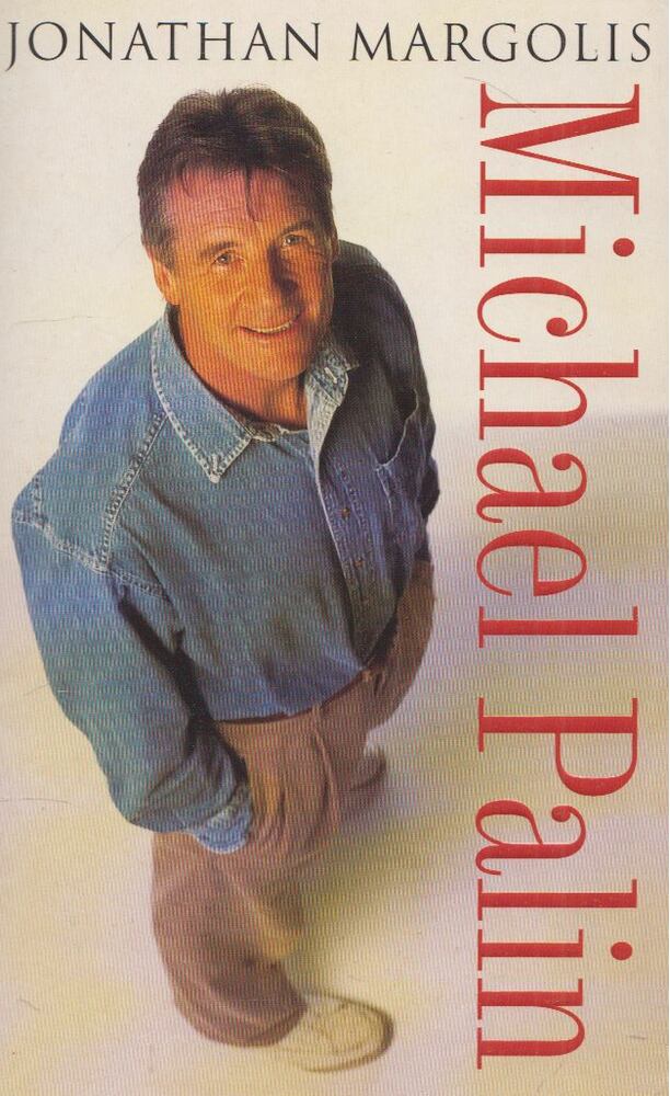 Jonathan Margolis - Michael Palin