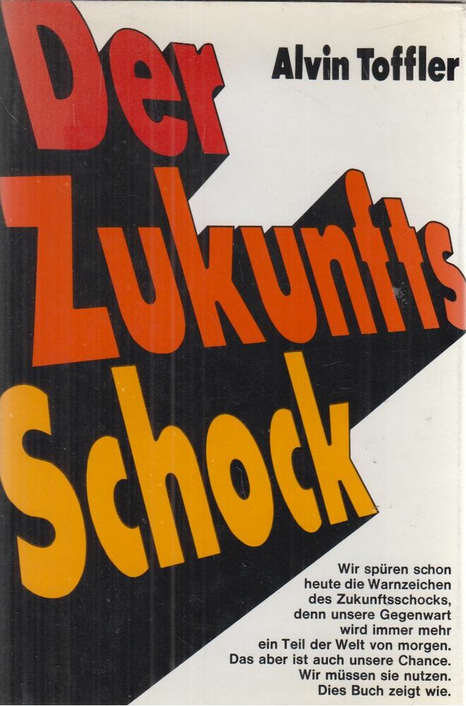 Toffler, Alvin - Der Zukunftsschock