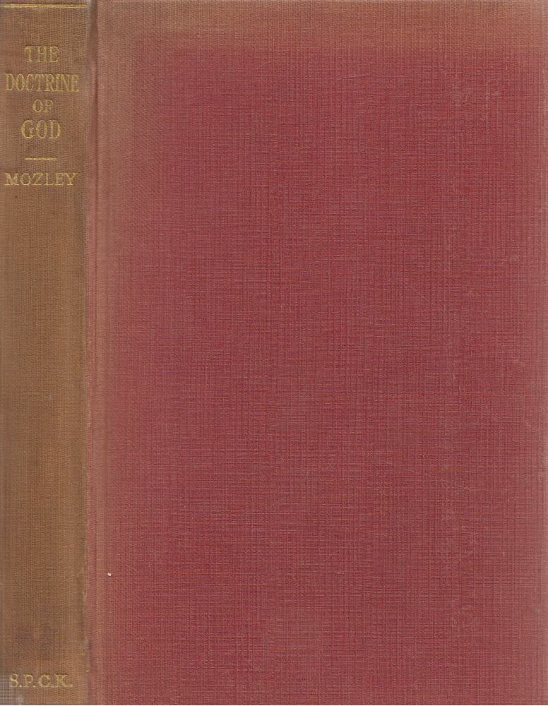 J. K. Mozley - The Doctrine of God, London 1933 antikvár könyv