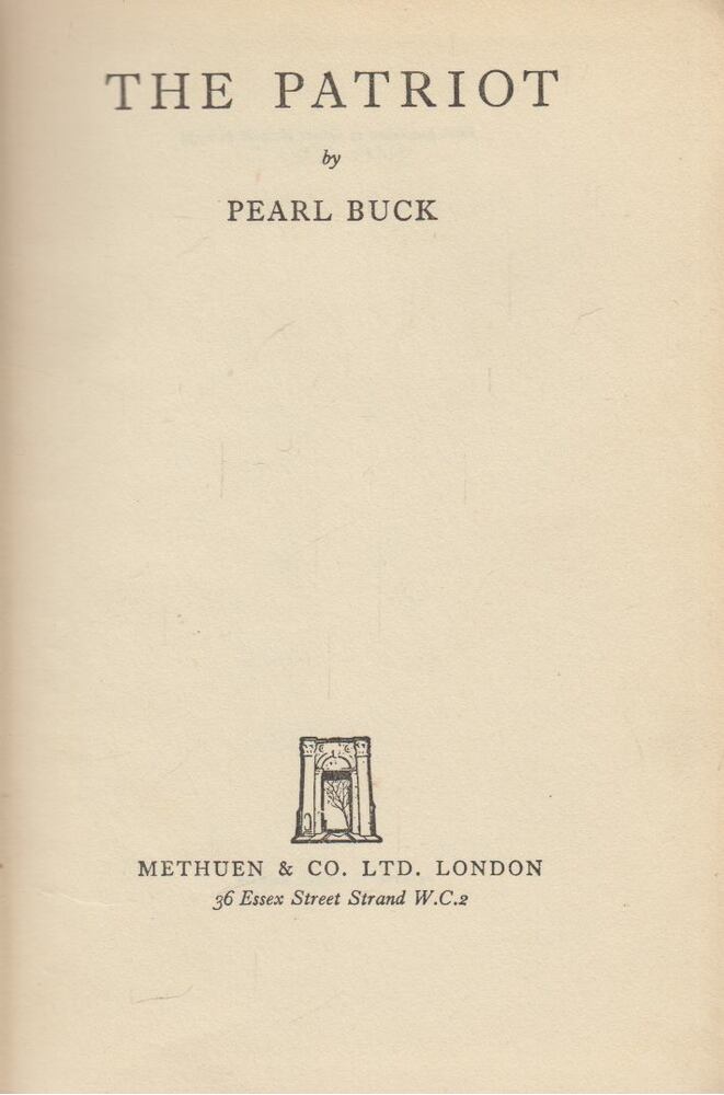 Pearl S. Buck - The Patriot
