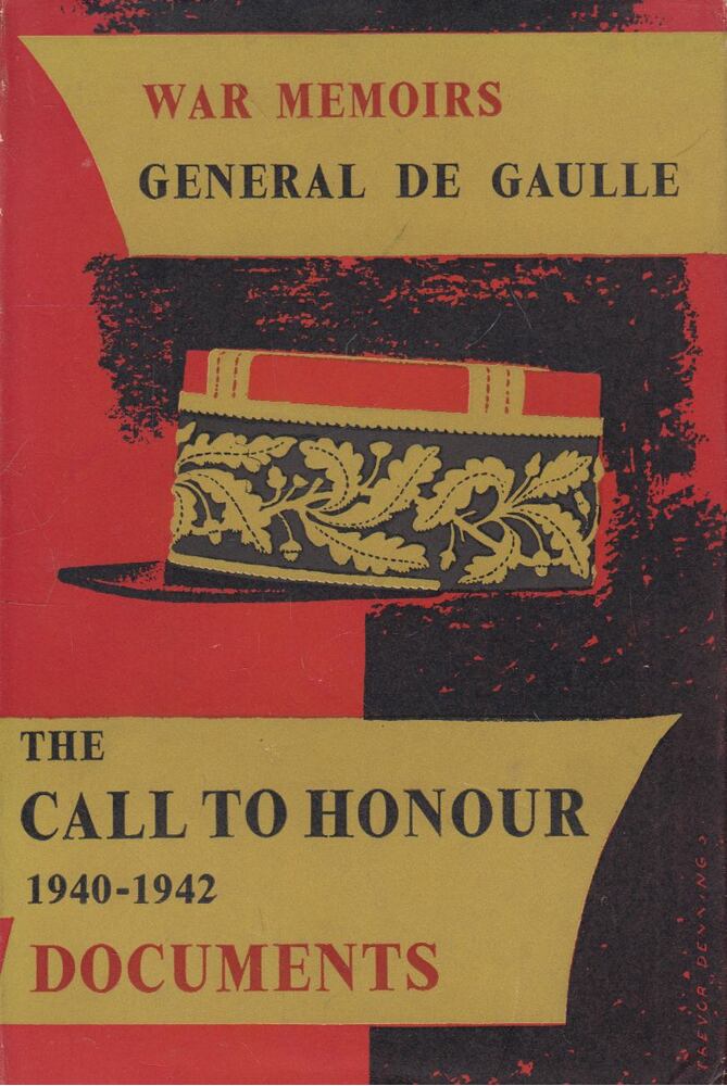Charles de Gaulle - The Call to Honour 1940 - 1942