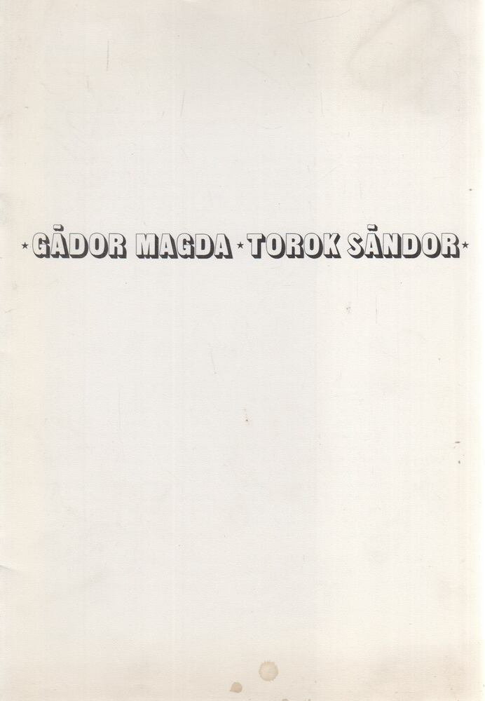 Várnagy Ildikó,Feledy Balázs,Székelyhidi Ágoston - Gádor Magda - Torok Sándor