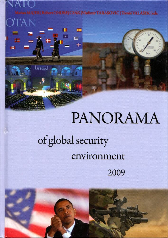 Marian Majer,Ondrejcsák Róbert,Vladimír Tarasovic,Tomás Valásek - Panorama of global security environment 2009