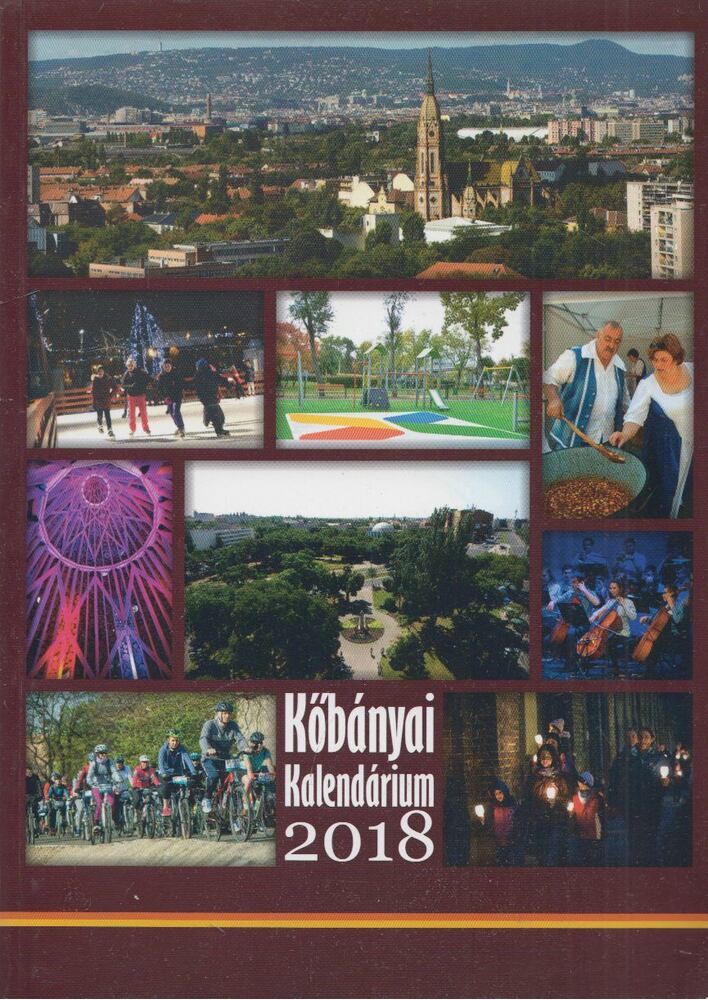  - Kőbányai Kalendárium 2018, Budapest 2018 antikvár könyv