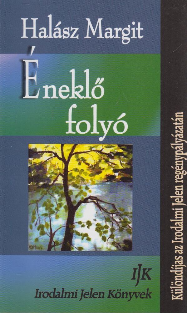 Halász Margit - Éneklő folyó