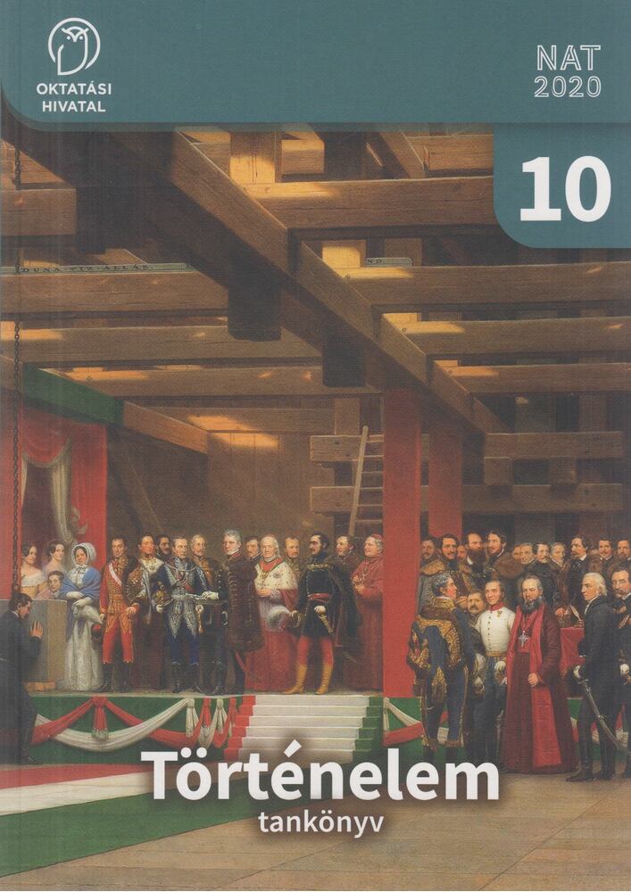 Pálinkás Mihály - Történelem tankönyv 10.