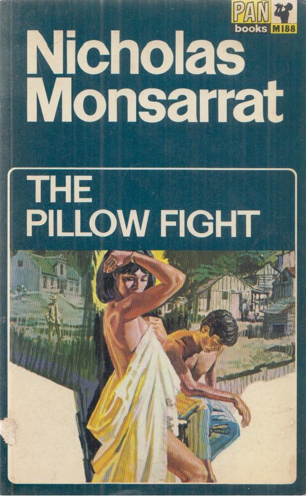 Nicholas Monsarrat - The Pillow Fight