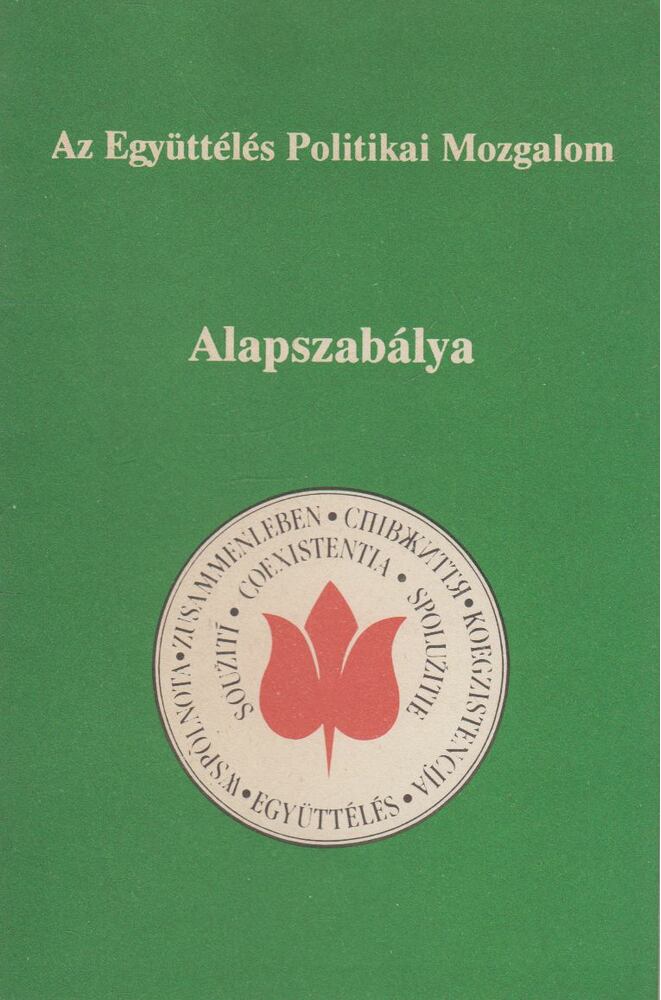  - Az Együttélés Politikai Mozgalom Alapszabálya,  1991 antikvár könyv