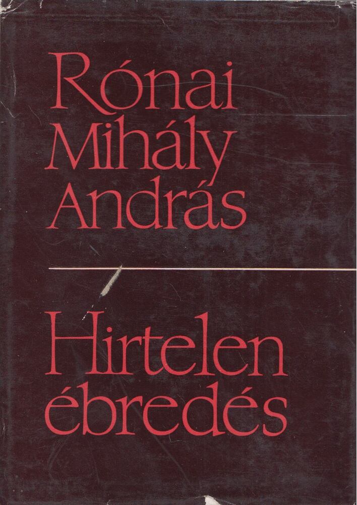 Rónai Mihály András - Hirtelen ébredés (dedikált)