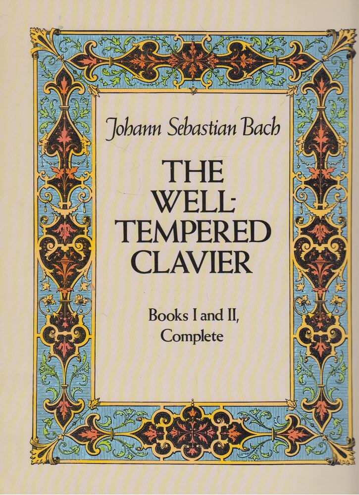 Johann Sebastian Bach - The Well-Tempered Clavier Books I and II, Complete Johann Sebastian Bach - The Well-Tempered Clavier Books I and II, Complete, New York 1983 antikvár könyv