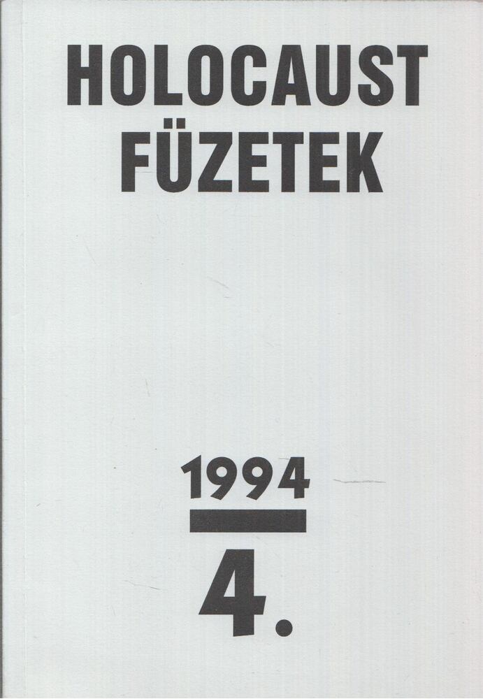 Szita Szabolcs - Holocaust füzetek 1994/4, Budapest 1994 antikvár könyv