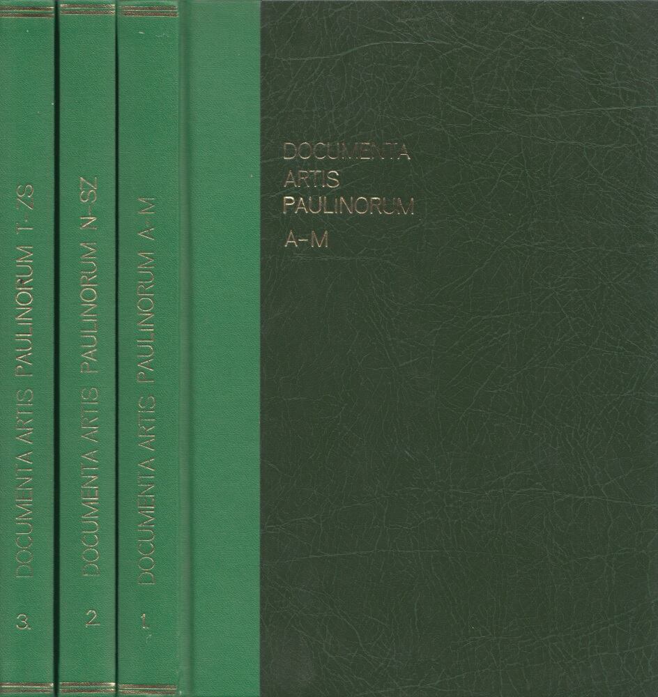 Aradi Nóra,Tóth Melinda - Documenta Artis Paulinorum 1-3.