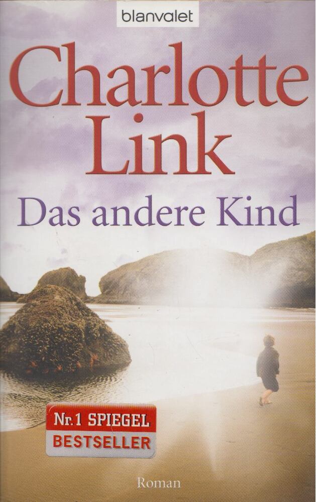 Charlotte Link - Das andere Kind