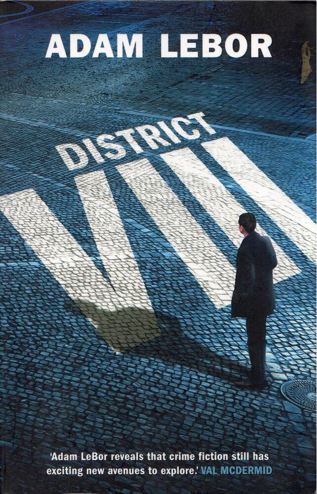 Adam Lebor - Disctrict VIII