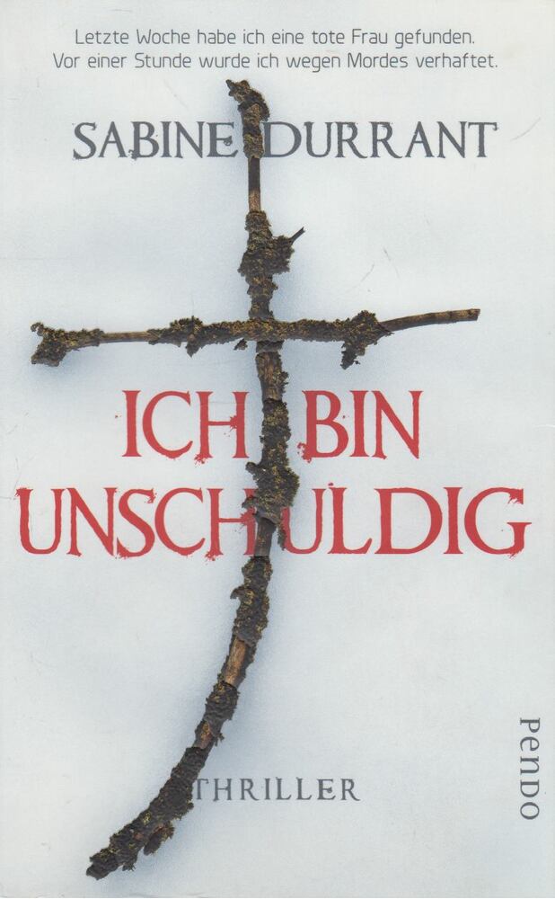 Sabine Durrant - Ich bin unschuldig