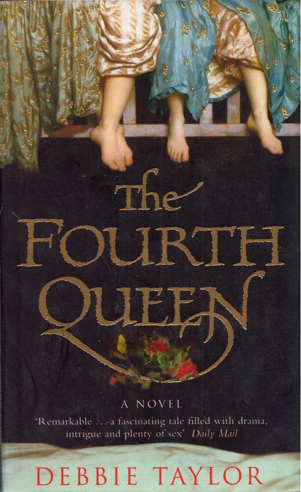 Debbie Taylor - The Fourth Queen