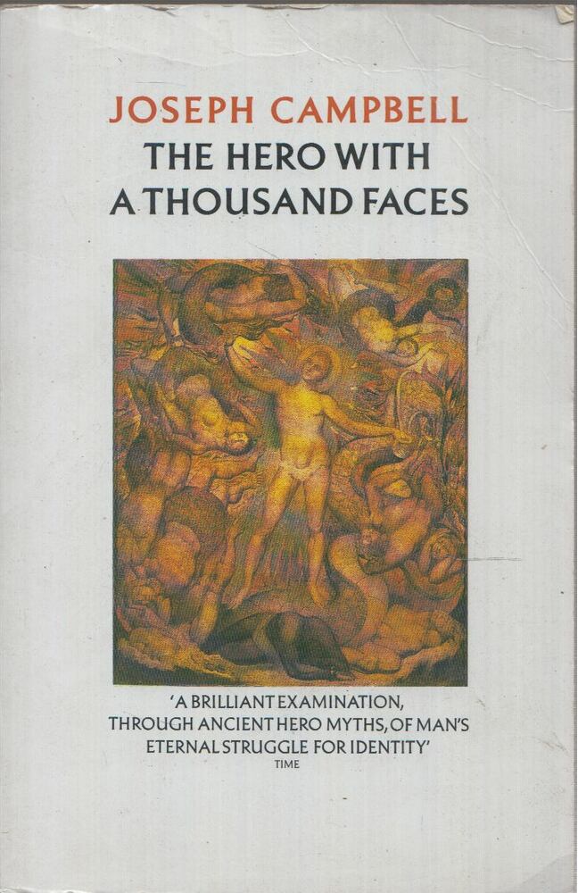 Joseph Campbell - The Hero with a Thousand Faces