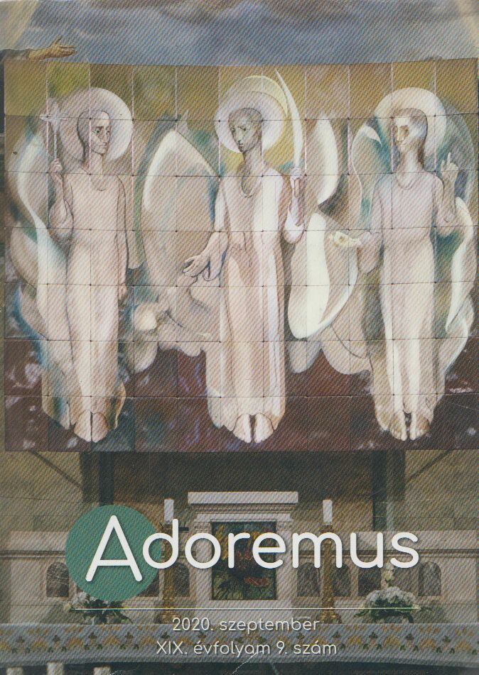Máté István - Adoremus 2020. szeptember