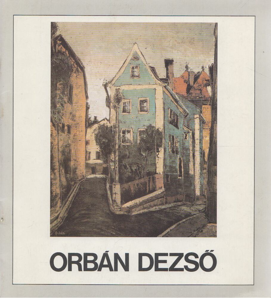 Bellák Gábor,Szabó László - Orbán Dezső festőművész (Ausztrália) gyűjteményes kiállítása