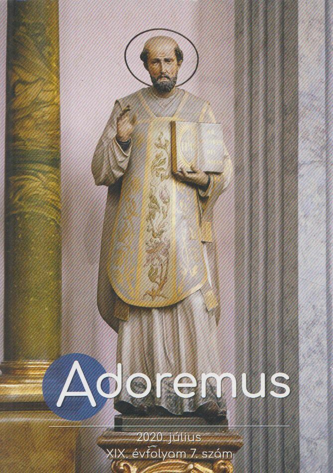 Máté István - Adoremus 2020. július
