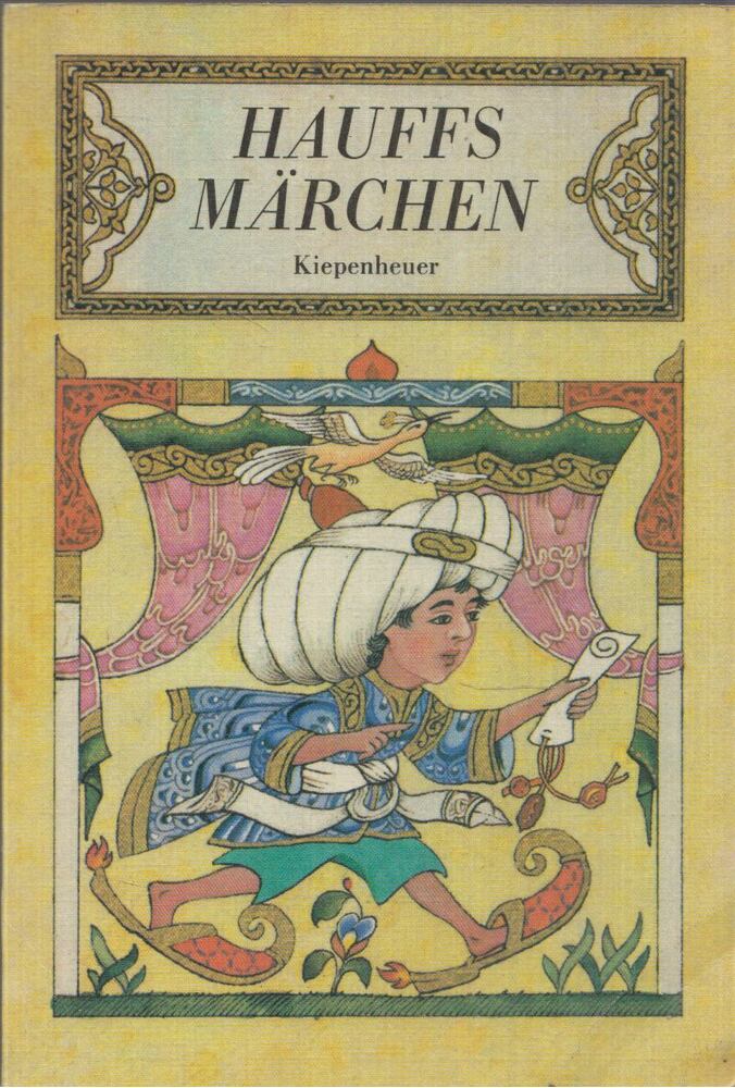 Wilhelm Hauff - Hauffs Märchen