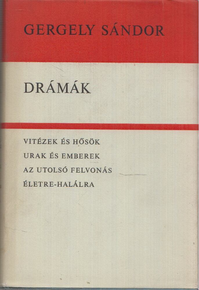 Gergely Sándor - Drámák
