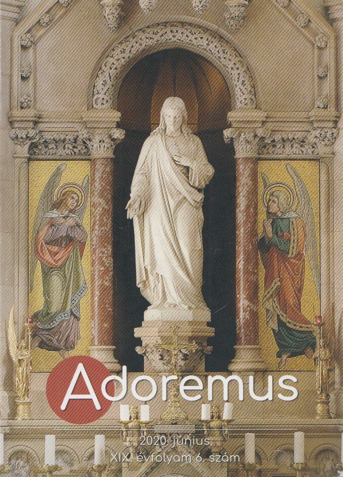 Máté István - Adoremus 2020. június