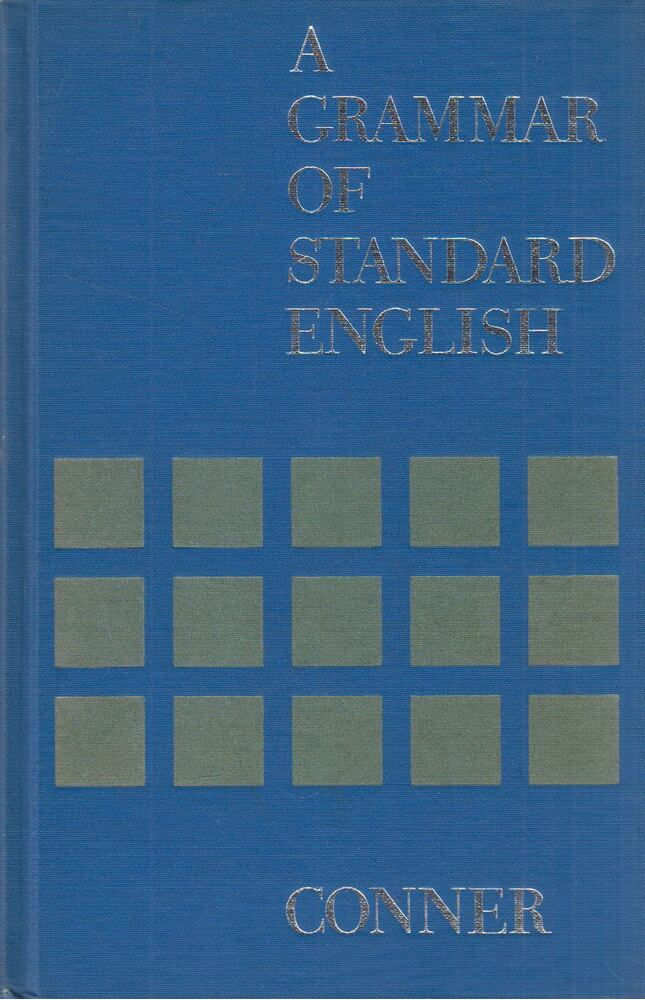 Jack E. Conner - A grammar of standard english