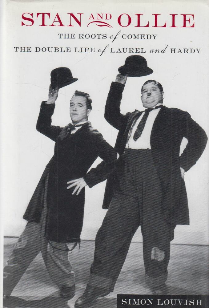 Simon Louvish - Stan and Ollie