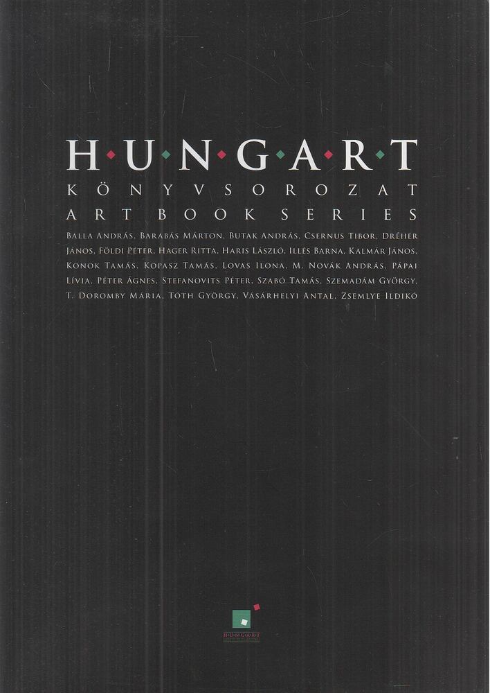 Szeifert Judit - HUNGART könyvsorozat / HUNGART Art Book Series