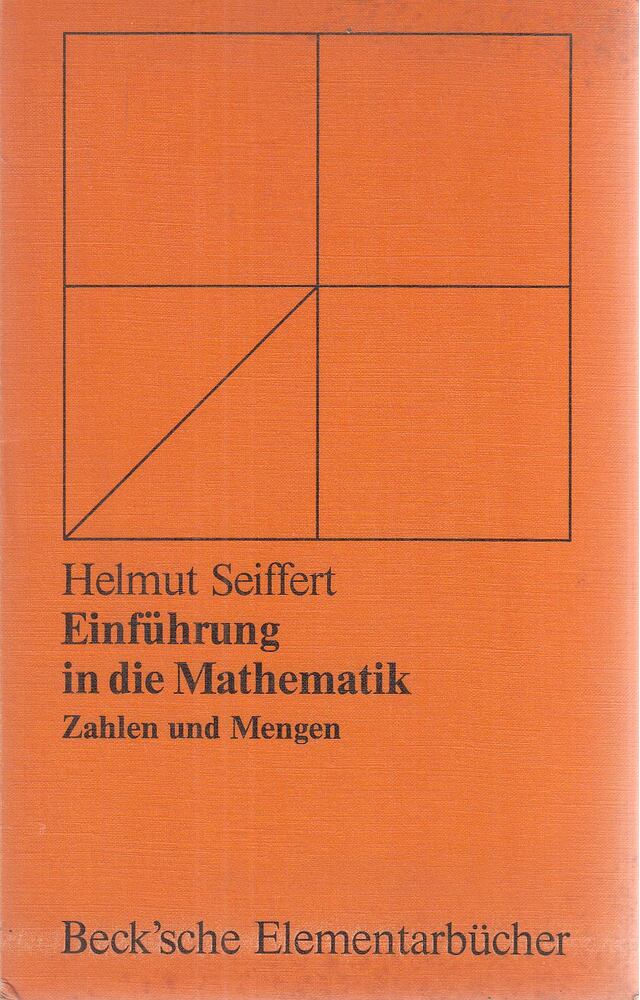 Helmut Seiffert - Einführung in die Mathematik