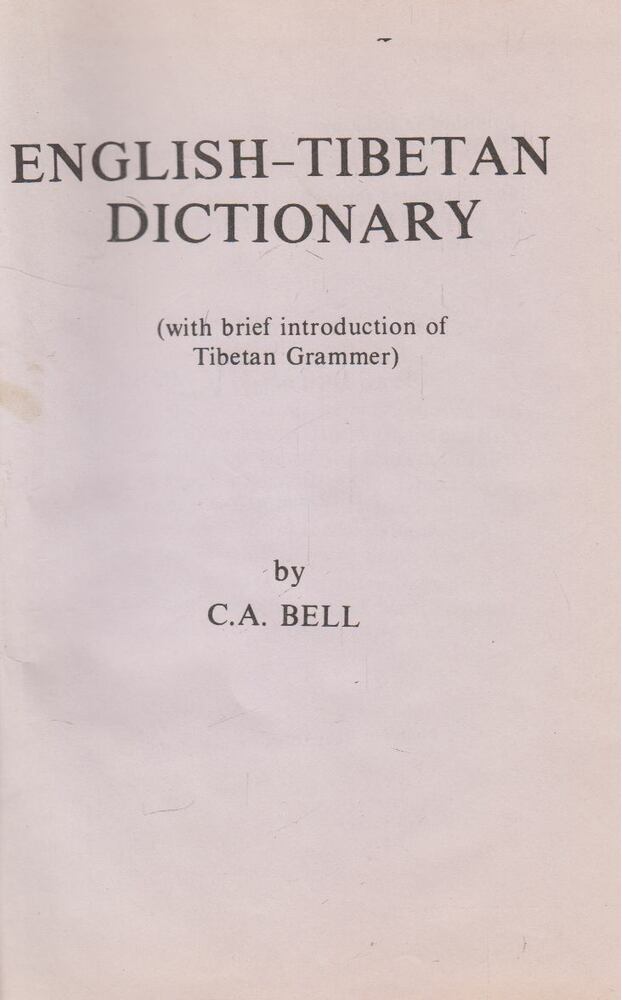 C. A. Bell - English-tibetian Dictionary