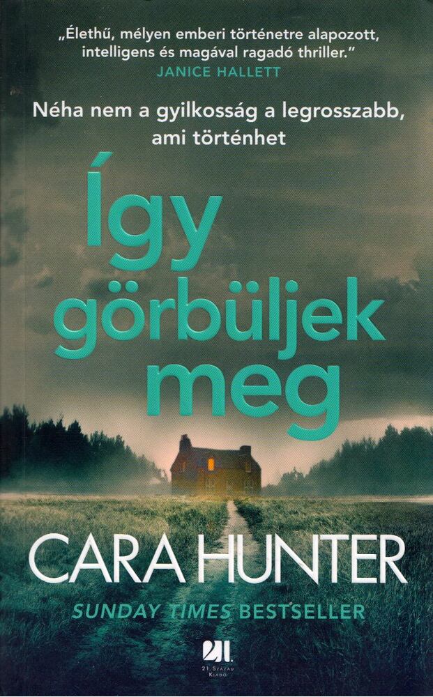 Cara Hunter - Így görbüljek meg