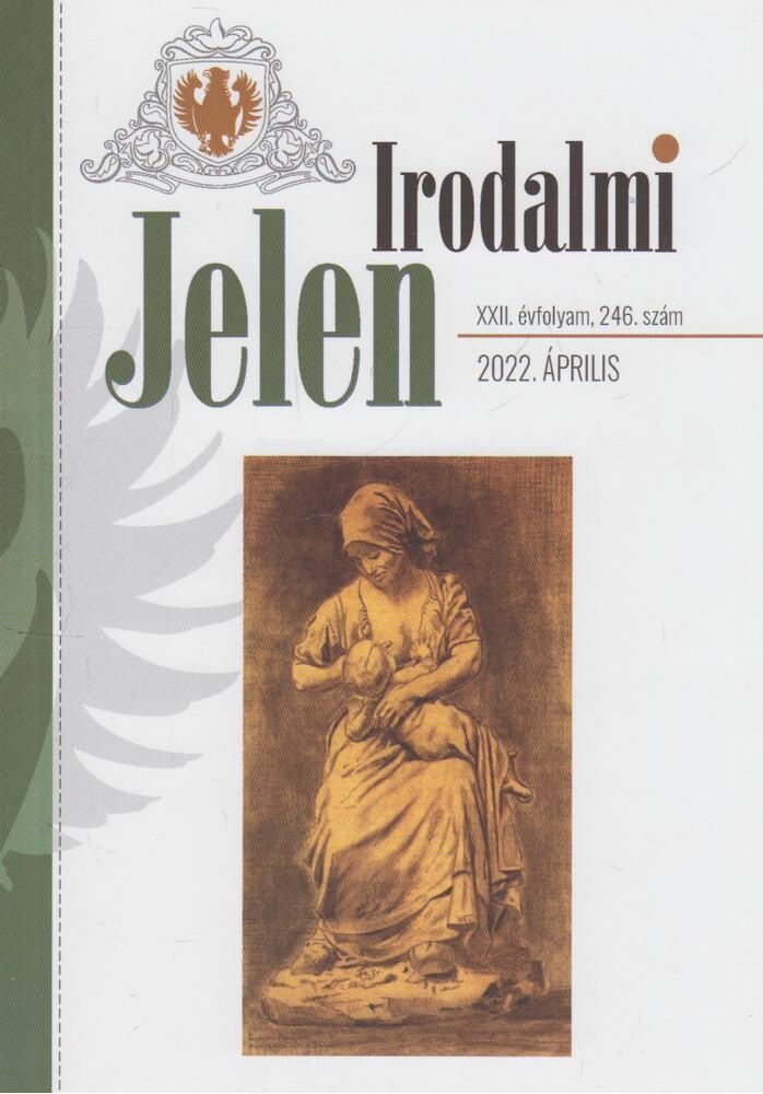 Böszörményi Zoltán - Irodalmi Jelen 2022. április