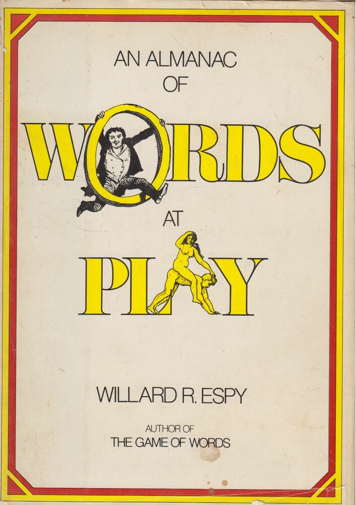 Willard R. Espy - An Almanac of Words at Play, New York 1976 antikvár könyv